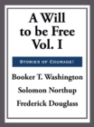 A Will to Be Free - eBook