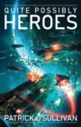 Quite Possibly Heroes - Book