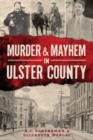 Murder & Mayhem in Ulster County - eBook