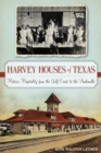 Harvey Houses of Texas - eBook