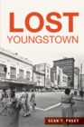 Lost Youngstown - eBook