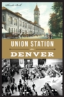 Union Station in Denver - eBook
