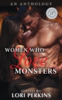 Women Who Love Monsters - Book