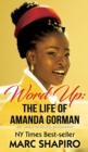Word Up : The Life of Amanda Gorman - Book