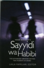 Hoda Barakat's Sayyidi wa Habibi : The Authorized Abridged Edition for Students of Arabic, Abridged Edition - Book