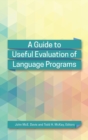 A Guide to Useful Evaluation of Language Programs - Book