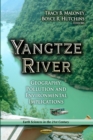 Yangtze River : Geography, Pollution and Environmental Implications - eBook