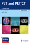 PET and PET/CT : A Clinical Guide - Book