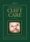 Comprehensive Cleft Care, Second Edition: Volume One - Book