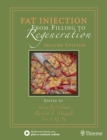 Fat Injection : From Filling to Regeneration - Book