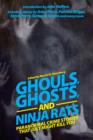 Ghouls, Ghosts, and Ninja Rats : Paranormal Crime Stories That Just Might Kill You - Book