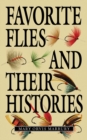 Favorite Flies and Their Histories - eBook