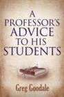 A Professor's Advice to His Students - Book