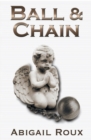 Ball & Chain - Book