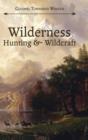 Wilderness Hunting and Wildcraft - Book