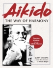 Aikido : The Way of Harmony - Book