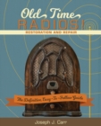 Old Time Radios! Restoration and Repair - Book
