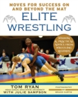 Elite Wrestling : Your Moves for Success on and Beyond the Mat - Book