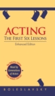 Acting : The First Six Lessons (Enhanced Edition) - Book