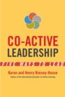 Co-Active Leadership : Five Ways to Lead - eBook