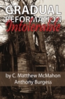 Gradual Reformation Intolerable - Book