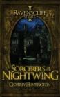 Sorcerers of the Nightwing : The Ravenscliff Series - Book One - Book