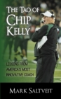 The Tao of Chip Kelly : Lessons from America's Most Innovative Coach - eBook