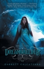 Dreamwielder : The Dreamwielder Chronicles - Book One - Book