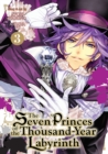 The Seven Princes of the Thousand-Year Labyrinth Vol. 3 - Book