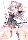 Didn't I Say to Make My Abilities Average in the Next Life?! (Light Novel) Vol. 1 - Book
