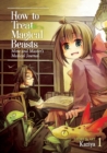 How to Treat Magical Beasts: Mine and Master's Medical Journal Vol. 1 - Book