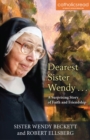 Dearest Sister Wendy . . . A Surprising Story of Faith and Friendship - Book