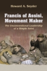 Francis of Assisi, Movement Maker - Book