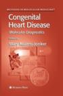 Congenital Heart Disease : Molecular Diagnostics - Book