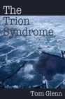 The Trion Syndrome - Book