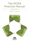 The RCRA Practice Manual, Third Edition - eBook