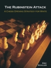 The Rubinstein Attack : A Chess Opening Strategy for White - Book