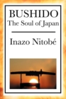 Bushido : The Soul of Japan - eBook