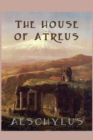 The House of Atreus - eBook