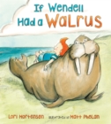 If Wendell Had a Walrus - Book