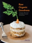 Raw Organic Goodness - eBook