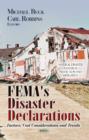 FEMA's Disaster Declarations : Factors, Cost Considerations & Trends - Book