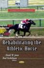 Rehabilitating the Athletic Horse - Book