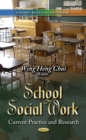 School Social Work : Current Practice and Research - eBook