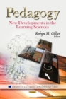 Pedagogy : New Developments in the Learning Sciences - Book