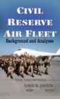 Civil Reserve Air Fleet : Background and Analyses - eBook