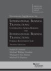 International Business Transactions : Contracting Across Borders and IBT, Document Supplement - Book