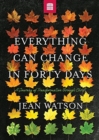 Everything Can Change in Forty Days : A Journey of Transformation through Christ - Book