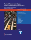 Plunkett's Transportation, Supply Chain & Logistics Industry Almanac 2017 : Transportation, Supply Chain & Logistics Industry Market Research, Statistics, Trends & Leading Companies - Book