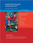Plunkett's Sports & Recreation Industry Almanac 2019 : Sports & Recreation Industry Market Research, Statistics, Trends and Leading Companies - Book